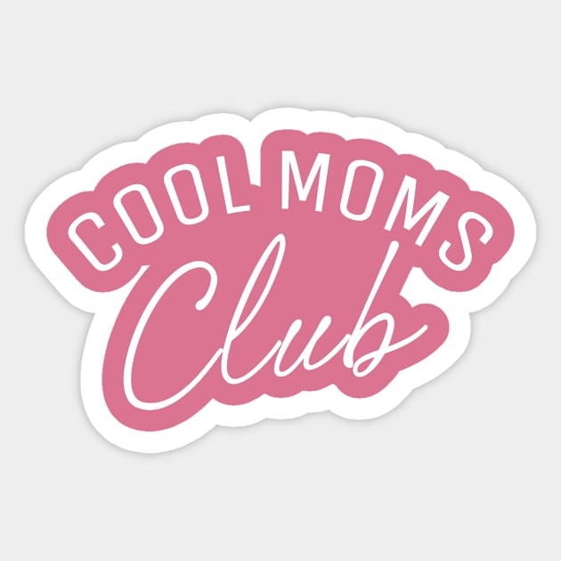 COOL MOMS CLUB Sticker by Shop design